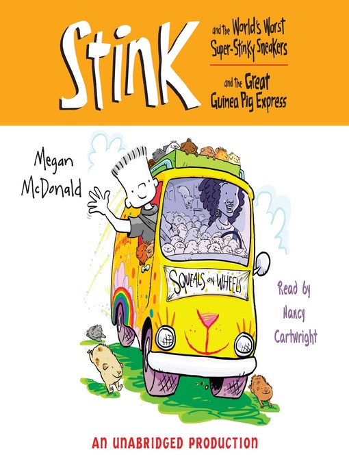 Title details for Stink and the World's Worst Super Stinky Sneakers & Stink and the Great Guinea Pig Express by Megan McDonald - Available